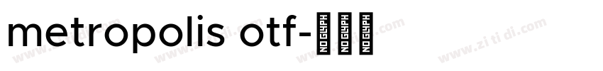 metropolis otf字体转换
